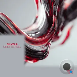 Silvela - Only To Feel (2026)
