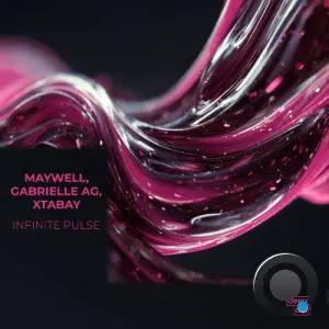 Gabrielle Ag & Xtabay & Maywell - Infinite Pulse (2026)