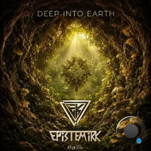 Epistemikk - Deep Into Earth (2026)