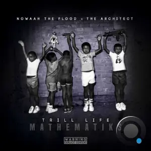 Nowaah The Flood - Trill Life Mathematiks-The TRILL-ogy (2026)