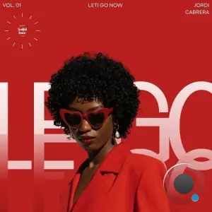 Jordi Cabrera - Let It Go Now (2026)