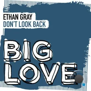 Ethan Gray - Don't Look Back (2026)