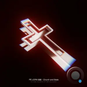 PE JORA $$$ - Church and State (2026)