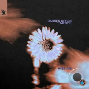 Darren Styles & MERYLL - Miss You (2026)