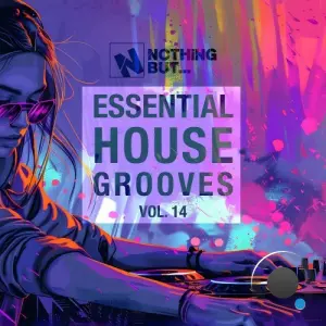 Nothing But... Essential House Grooves, Vol. 14 (2026)