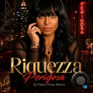 Riquezza - Perigosa (2026)