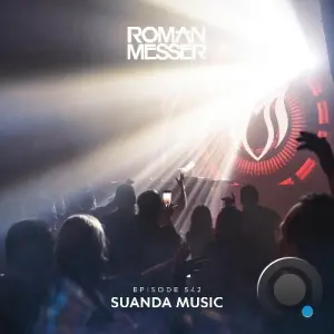 Roman Messer - Suanda Music 542 (2026-06-16)