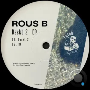Rous B - Deskt 2 (2026)