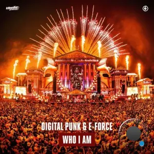 Digital Punk & E-Force - Who I Am (2026)