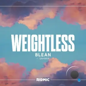 Blean - Weightless (2026)