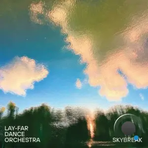 Lay-Far - Skybreak (2026)