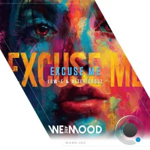 Low-E & Alter Egosz - Excuse Me (2026)