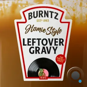 Burnt Bakarak - Leftover Gravy (2026)