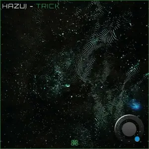 Hazui - Trick (2026)