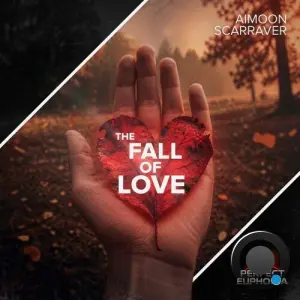 Aimoon & Scarraver - The Fall Of Love (2026)