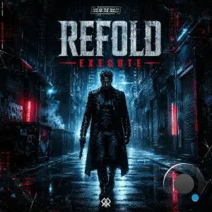 Refold - Execute (2026)