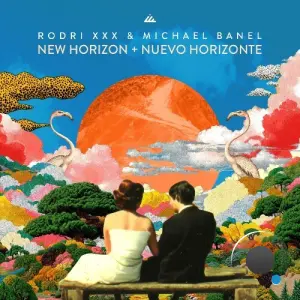 Rodri XXX, Michael Banel - New Horizon / Nuevo Horizonte (2026)