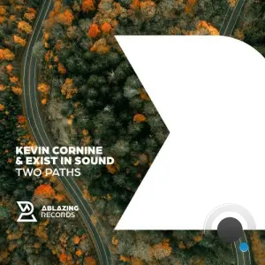Exist In Sound & Kevin Cornine - Two Paths (2026)