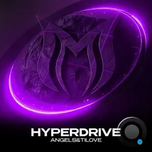 Angels&tilove - Hyperdrive (2026)