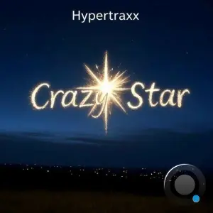 Hypertraxx - Crazy Star (2026)