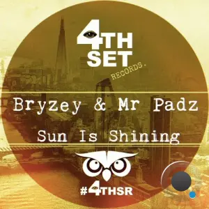 Bryzey x Mr Padz - Sun Is Shining (2026)