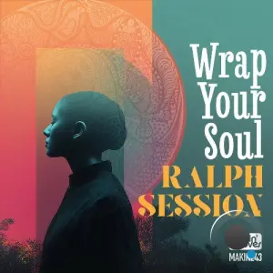 Ralph Session - Wrap Your Soul (2026)