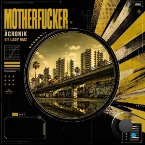 Acronik, Lady Emz - Motherfucker (2026)