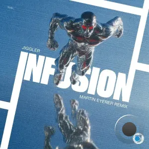 Jiggler - Infusion (Martin Eyerer Remix) (2026)