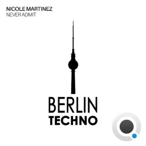 Nicole Martinez - Never Admit (2026)