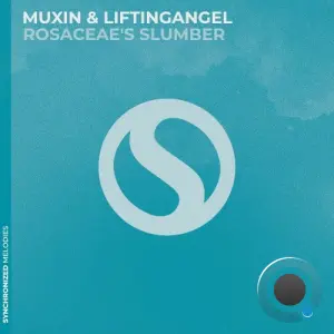 Muxin & Liftingangel - Rosaceae's Slumber (2026)