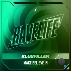 Klubfiller - Make Believe In (2026)