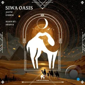 Jasym, D'Khem - Siwa Oasis (2026)