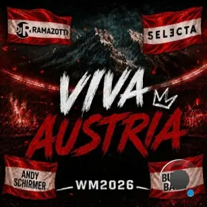 DJ Ramazotti x Andy Schirmer x DJ Selecta x Bull & Bazz - Viva Austria (2026) (2026)