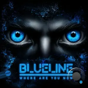 Blueline - Where Are You Now (2026)