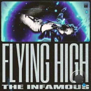 The Infamous - Flying High (2026)