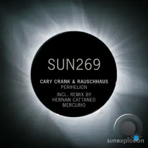 Cary Crank & Rauschhaus - Perihelion (2026)