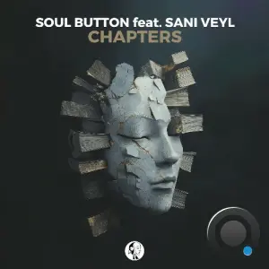 Soul Button & Sani Veyl - Chapters (2026)