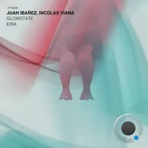 Juan Ibanez & Nicolas Viana - Glowstate (2026)
