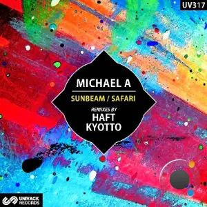 Michael A - Sunbeam / Safari (Remixes) (2026)