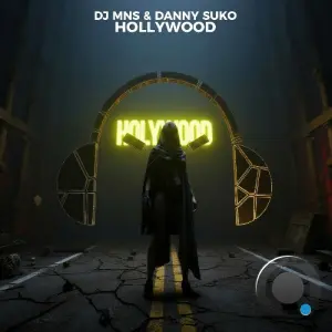 DJ MNS & Danny Suko - Hollywood (2026)
