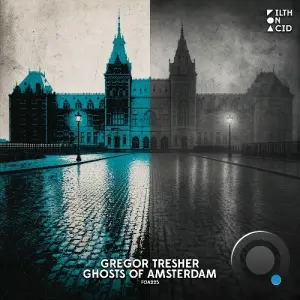 Gregor Tresher - Ghosts Of Amsterdam (2026)