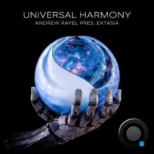 Andrew Rayel Pres. EXTASIA. - Universal Harmony (FYH 500 Anthem) (2026)