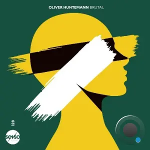 Oliver Huntemann - Brutal (2026)