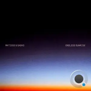 Matisse & Sadko - Endless Sunrise (2026)