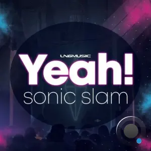 Sonic Slam - Yeah! (2026)
