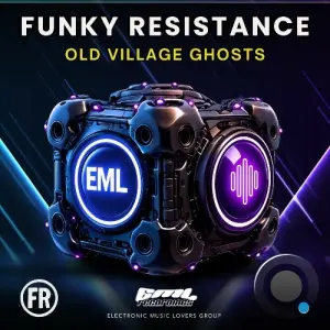 Funky Resistance - Old Village Ghosts (2026)