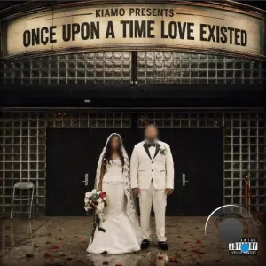 Kiamo - Once Upon A Time Love Existed (2026)
