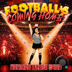 Hermes House Band - Football's Coming Home (2026)