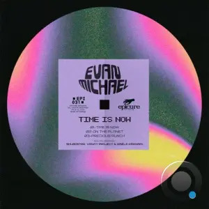 Evan Michael - Time Is Now (2026)