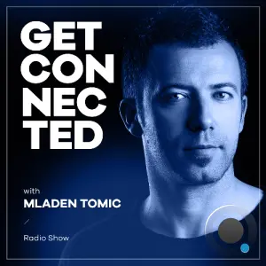 Mladen Tomic - Get Connected 181 (2026-06-19)